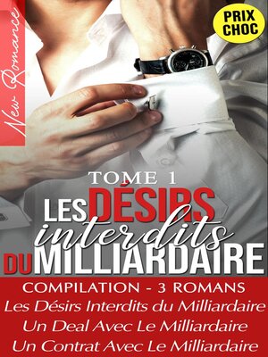 cover image of Compilation 3 Romans de Milliardaires (New Romance)